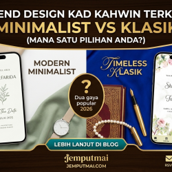 Trend Design Kad Kahwin Terkini (Minimalist vs Klasik)